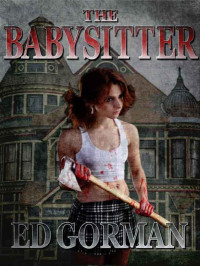  — The Babysitter