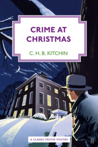 C. H. B. Kitchin — Crime at Christmas