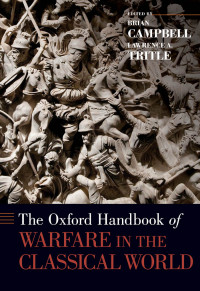 Brian Campbell — The Oxford Handbook of Warfare in the Classical World