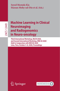 Kia S. — Machine Learning in Clinical Neuroimaging and Radiogenomics in Neuro-oncology