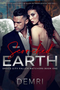 DEMRI — Scorched Earth: Paranormal Angel and Demon Romance