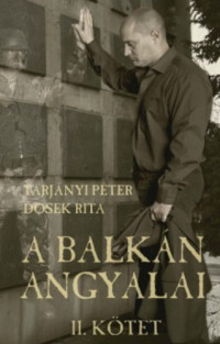 BA02.A Balkán Angyalai — Tarjányi Péter
