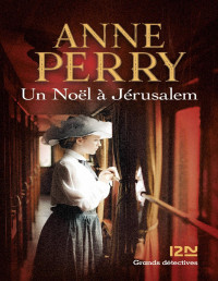 Anne Perry — Un Noël à Jérusalem