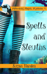 Suzan Harden [Harden, Suzan] — Spells and Sleuths