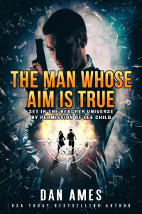 Dan Ames — The Man Whose Aim Is True