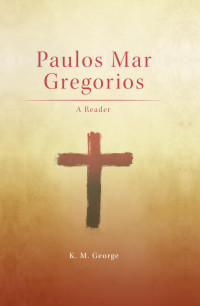 K. M. George — Paulos Mar Gregorios