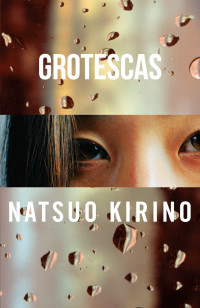 Natsuo Kirino — Grotescas