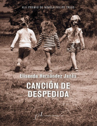 Elisenda Hernández Janés — Canción de despedida