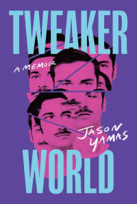 Jason Yamas — Tweakerworld