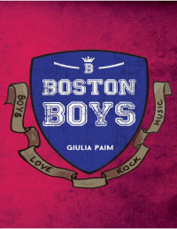 Paim, Giulia — Boston Boys
