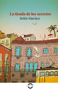 Belén Sánchez [Sánchez, Belén] — La tienda de los secretos