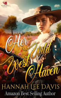 Hannah Lee Davis — Her Wild West Haven