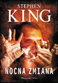 King Stephen — Nocna zmiana