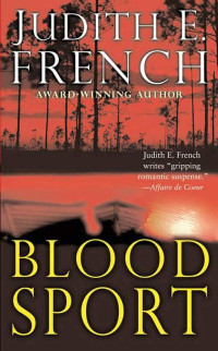 Judith E. French — Blood Sport