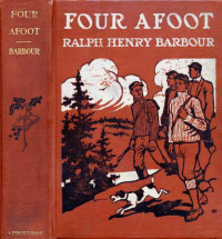 Barbour, Ralph Henry — Four Afoot