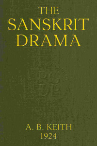 A. Berriedale Keith — The Sanskrit drama