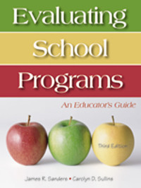 Sanders, James R., Sullins, Carolyn D. & Carolyn D. Sullins — Evaluating School Programs