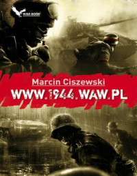 Marcin Ciszewski — www.1944.waw.pl