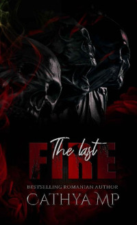 Cathya MP — The Last Fire: Crasnics of Matlock Series, Book 1: MANASSEH