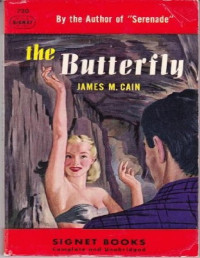 James M. Cain — The Butterfly (1938)