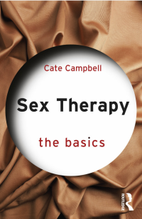 Campbell, Cate, (relationship Therapist), Routledge, Routledge, Campbell, Cate. — Sex Therapy