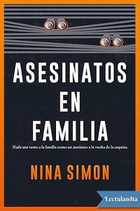 Nina Simon — Asesinatos en familia