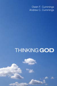 Owen F. Cummings;Andrew C. Cummings; & Andrew C. Cummings — Thinking God