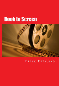 Frank Catalano — Book to Screen