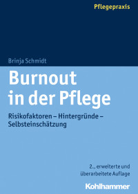 Brinja Schmidt — Burnout in der Pflege