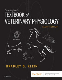 Bradley G. Klein PhD — Cunningham's Textbook of Veterinary Physiology, 6th Edition