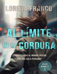 Lorena Franco — Al Límite De La Cordura