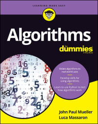 Mueller, John Paul & Massaron, Luca — Algorithms For Dummies (For Dummies (Computer/Tech))