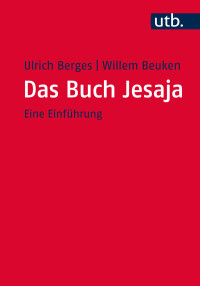 Ulrich Berges;Willem A.M. Beuken; — Das Buch Jesaja