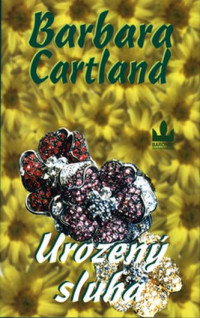 Barbara Cartland — Urozený sluha