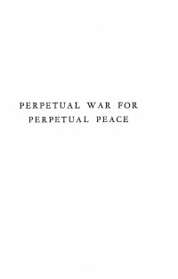 Harry Elmer Barnes — Perputual War for Perpetual Peace