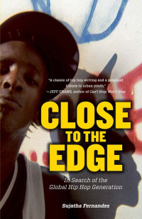 Sujatha Fernandes — Close to the Edge