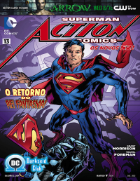 Grant Morrison, Travel Foreman — Action Comics: Superman #13