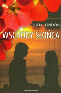 Julia London — Wschody słońca