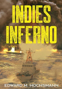Edward Hochsmann — Indies Inferno