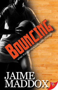 Jaime Maddox — Bouncing