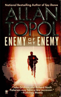 Allan Topol — Enemy of My Enemy (2005)