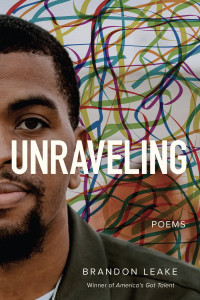 Brandon Leake — Unraveling: Poems