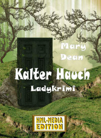 Dean, Mary — Kalter Hauch