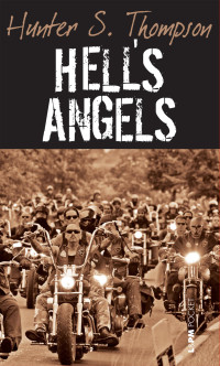Hunter Thompson — Hells Angels