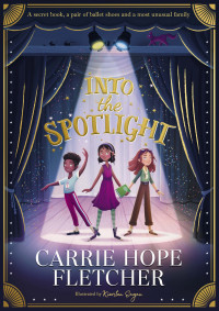 Carrie Hope Fletcher — Into the Spotlight