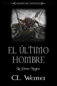 C L Werner — El Ultimo Hombre