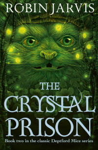 Robin Jarvis — The Crystal Prison