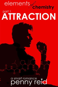 Penny Reid — Elements of Chemistry: Attraction
