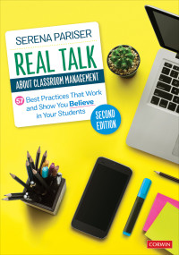 Serena Pariser; — Real Talk About Classroom Management