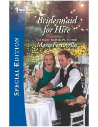 Marie Ferrarella — Bridesmaid for Hire
